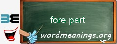 WordMeaning blackboard for fore part